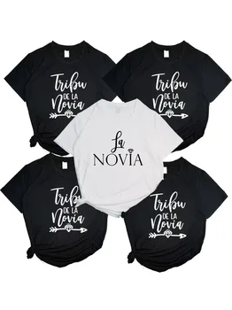 Vrouwen La Met Nova Spanje Inscripties Team Bruid Femme Bruiloft Douche T-Shirt Meisje Bachelorette Vrijgezellenfeest T-Shirts T45